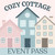 Cozy Cottage Event Pass