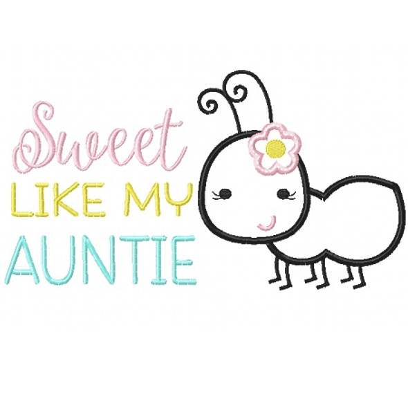 Sweet Like Auntie Applique Machine Embroidery Design