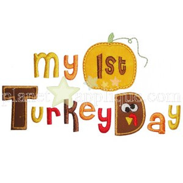 My 1st Turkey Day Machine Embroidery Design