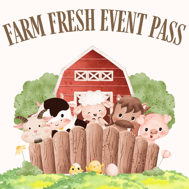 Farm Fresh Event Pass