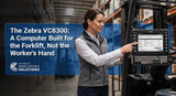 The Zebra VC8300: A Computer Built for the Forklift, Not the Worker's Hand