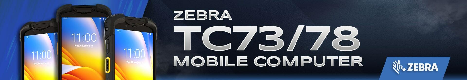 Zebra TC 73/78 Mobile Computer