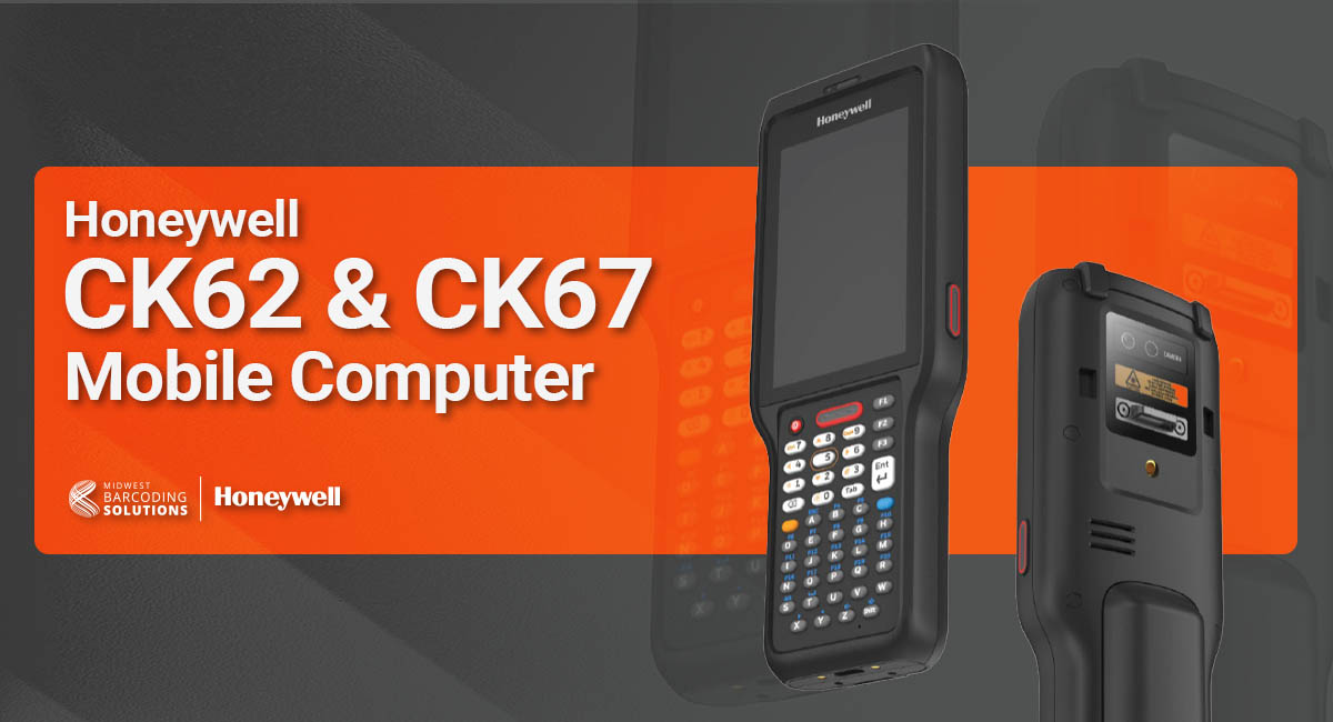 Honeywell CK62/CK67: Powering the Next Generation of Mobile ...