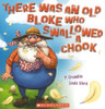 Scholastic - There Was An Old Bloke Who Swallowed a Chook