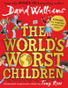 The World's Worst Children (by David Walliams)