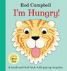 I'm Hungry!  by Rod Campbell