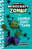 Scholastic - Diary of a Minecraft Zombie - Book 6