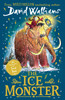 The Ice Monster (by David Walliams)