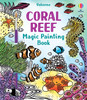 Usborne - Coral Reef Magic Painting Book