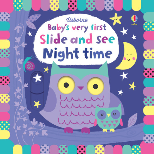 Usborne- Baby's Very First Slide and See Night Time