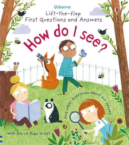 Usborne- Lift-The-Flap First Questions and Answers: How Do I See?