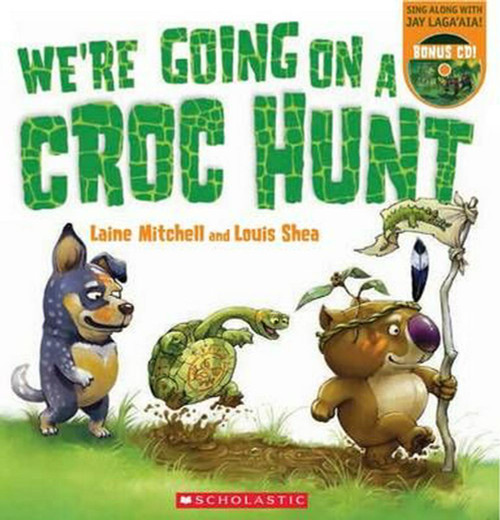 Scholastic - We're Going On A Croc Hunt PB With CD