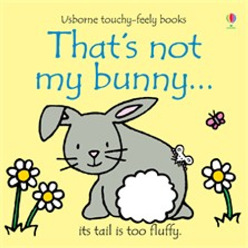 Usborne - That's Not My Bunny... Touchy-Feely Book
