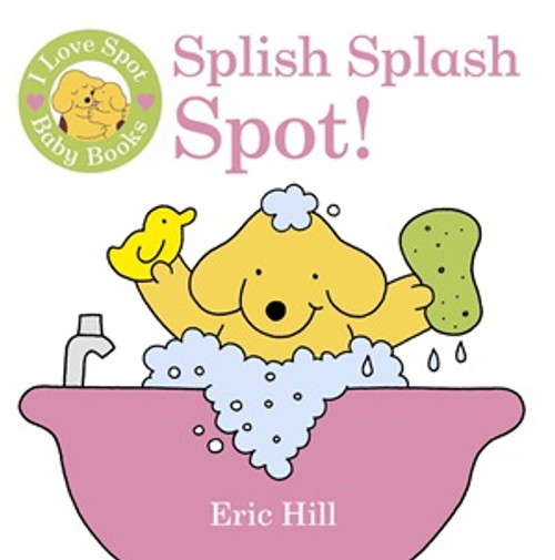 Splish Splash Spot! Book