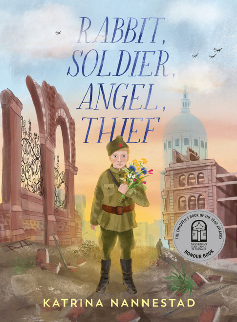 Rabbit, Soldier, Angel, Thief: CBCA Honour Book