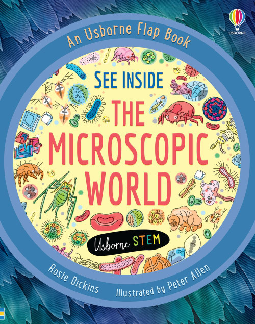 Usborne - Lift-the-Flap - See Inside Microscopic World