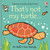 Usborne - That's Not My Turtle... Touchy-Feely Book