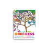12 x 16 inch Canves Art of our Kindness Poster with beautiful quote