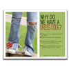 Respect The Rules & Know The Reasons--Dress Code  poster or banner