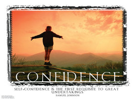 Confidence, self-confidence is the first requisite to great undertakings Samuel Johnson - Poster image of girl standing on wood looking over horizon