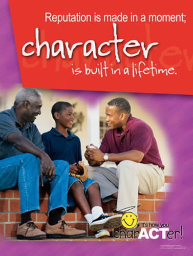 Reputation poster image character is built in a lifetime , showing black man talking to teen with another black man