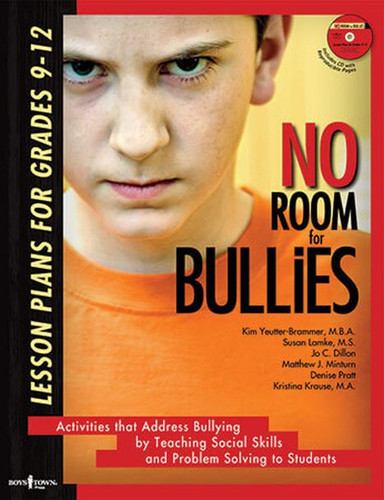 No Room for Bullies: Lesson Plans for Grades 9-12