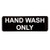 Vollrath - 4504 - 3 in x 9 in Hand Wash Only Sign