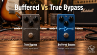Buffered vs True Bypass: Which One Your Board Actually Needs