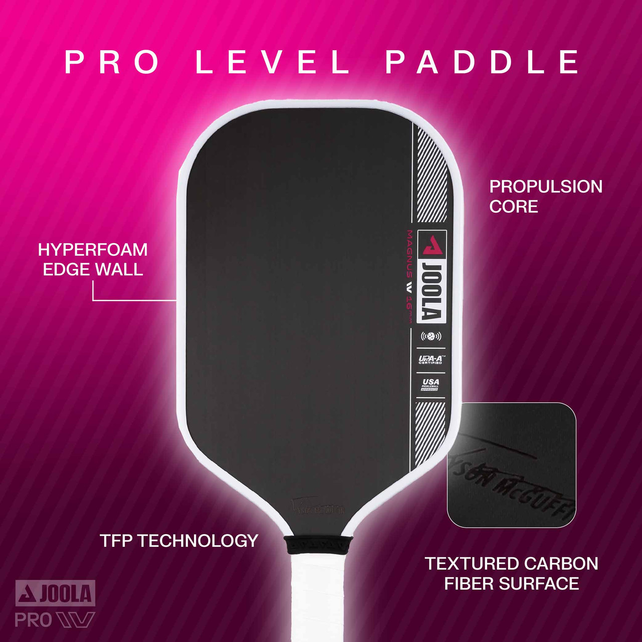 Tyson Pickleball Racket JOOLA Tyson McGuffin Magnus Pro IV 16mm Pickleball Paddle