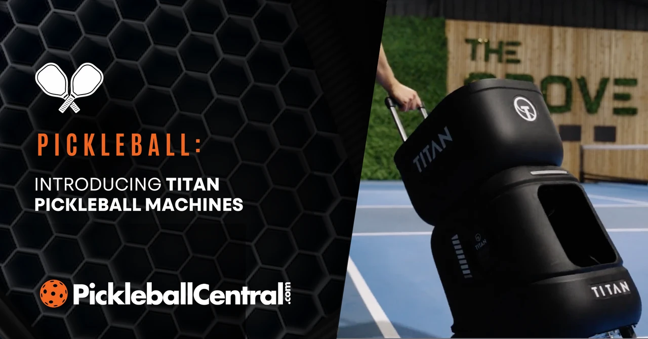 Tican Machine Introducing Titan Pickleball Machines at PickleballCentral ...