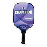 Champion PolyPro Pickleball Paddle-poly core paddle, middle weight. Choose from two colors