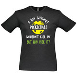 Men's A Day Without Pickleball Cotton T-Shirt in Vintage Smoke