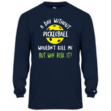 Men's A Day Without Pickleball Core Performance Long-Sleeve Shirt in Navy