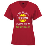 Women's A Day Without Pickleball Core Performance T-Shirt in Red