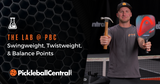 The Lab at Pickleball Central: Why Swingweight, Twistweight, and Balance Points Matter in Pickleball