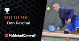 Meet the Pickleball Pros:  Don Paschal