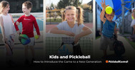 Kids and Pickleball: How to Introduce the Game to a New Generation