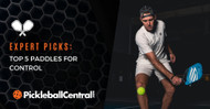 Top 5 Pickleball Paddles for Control (June 2024)