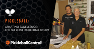 Crafting Excellence: The Six Zero Pickleball Story