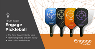 TechTalk with Engage Pickleball: New 2022 Poach Infinity Paddles