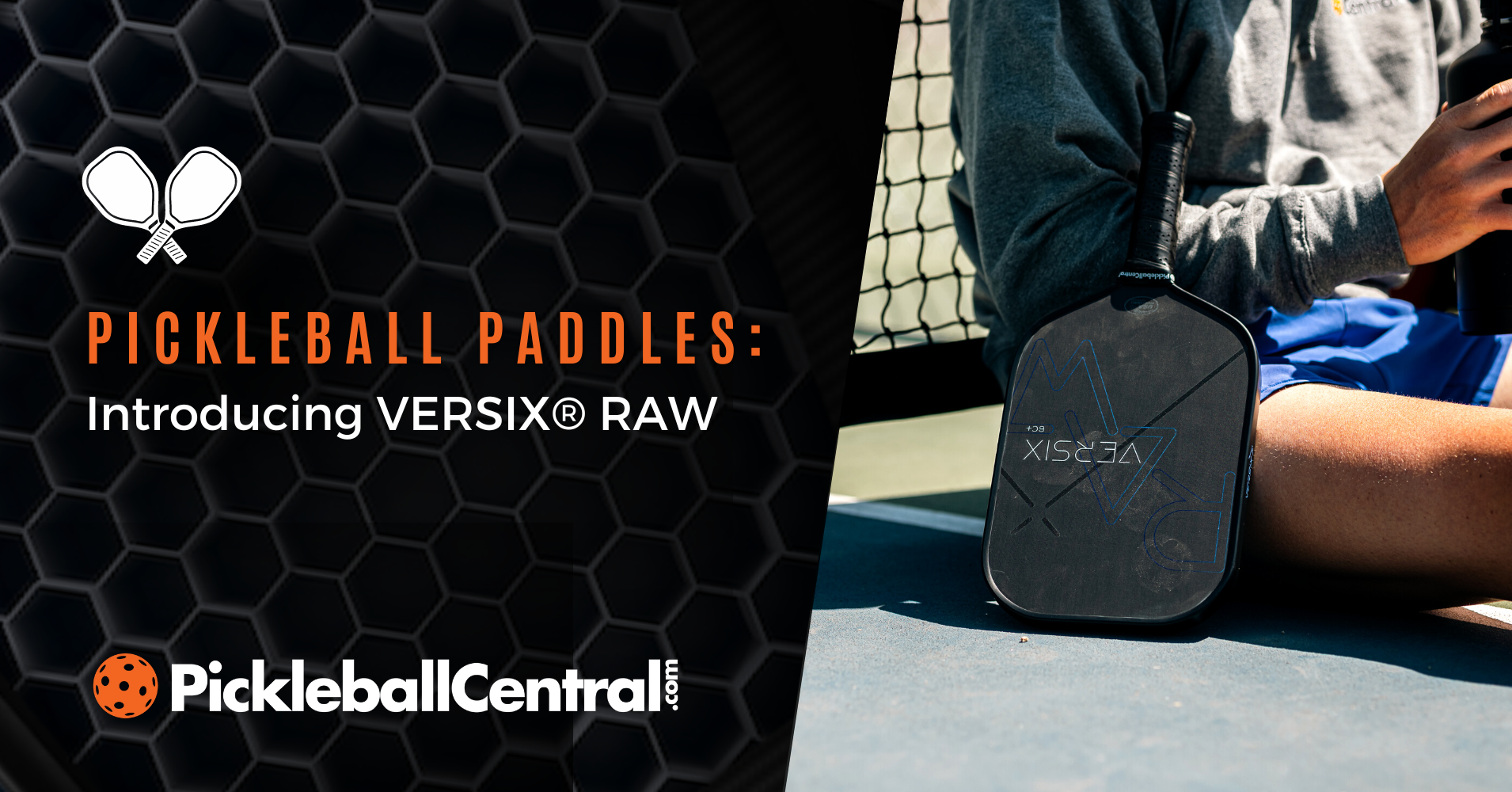 Introducing The VERSIX RAW Pickleball Paddle