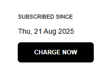 Subscription Charge Now button to receive next shipment.