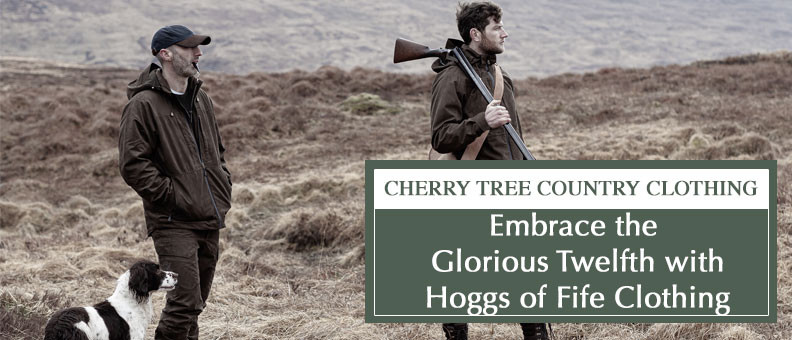 Hoggs of Fife clothing ideas for the Glorious Twelfth and the shooting season