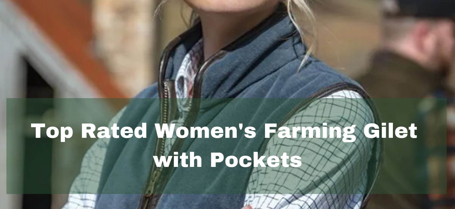 Women's farming gilet with pockets guide for practical outdoor work