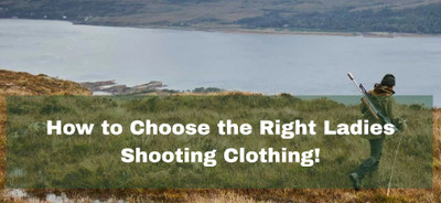 How to Choose the Right Ladies Shooting Clothing!