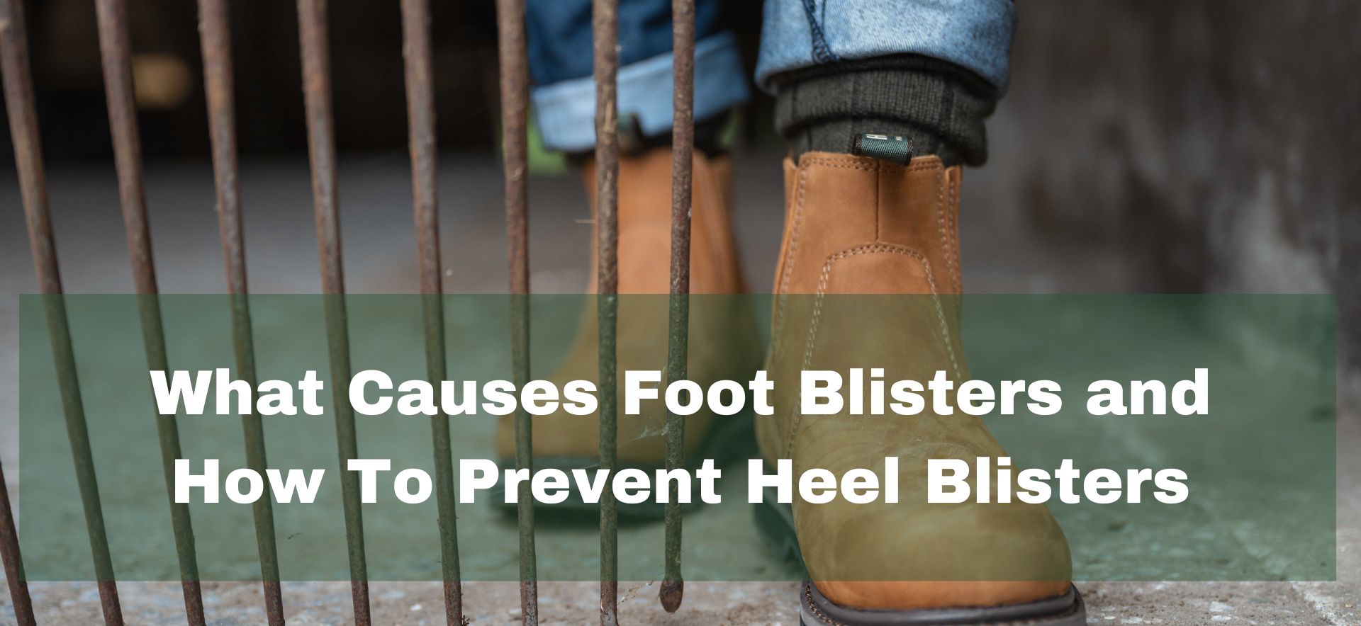 What Causes Foot Blisters and How to Prevent Heel Blisters