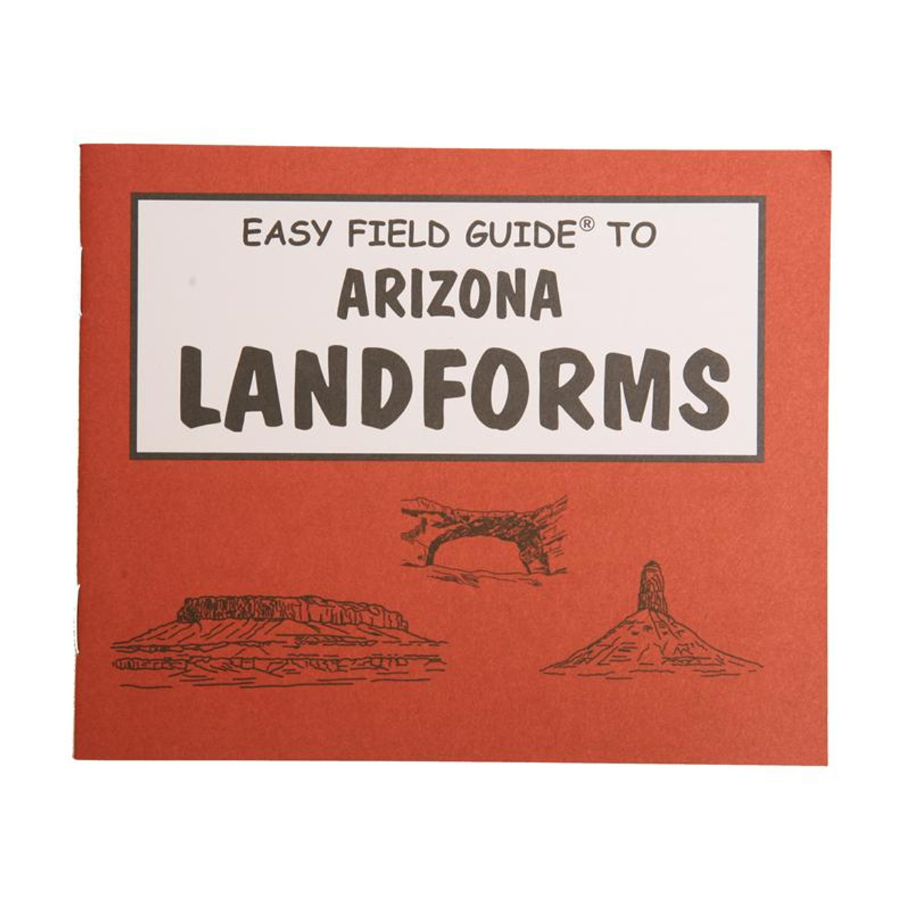 Easy Field Guide - Arizona Landforms