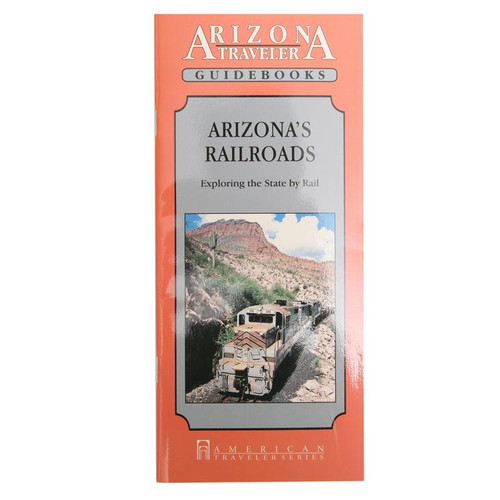 Guidebook - Arizona Railroads