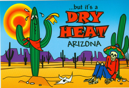 ...but it's a Dry Heat Postcard - Pack of 100