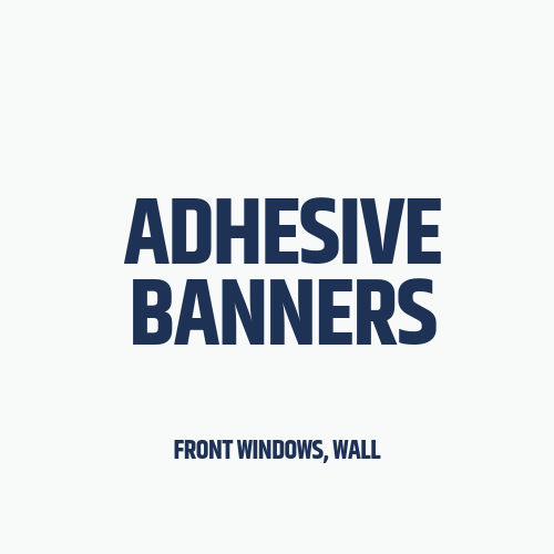 Adhesive Banners